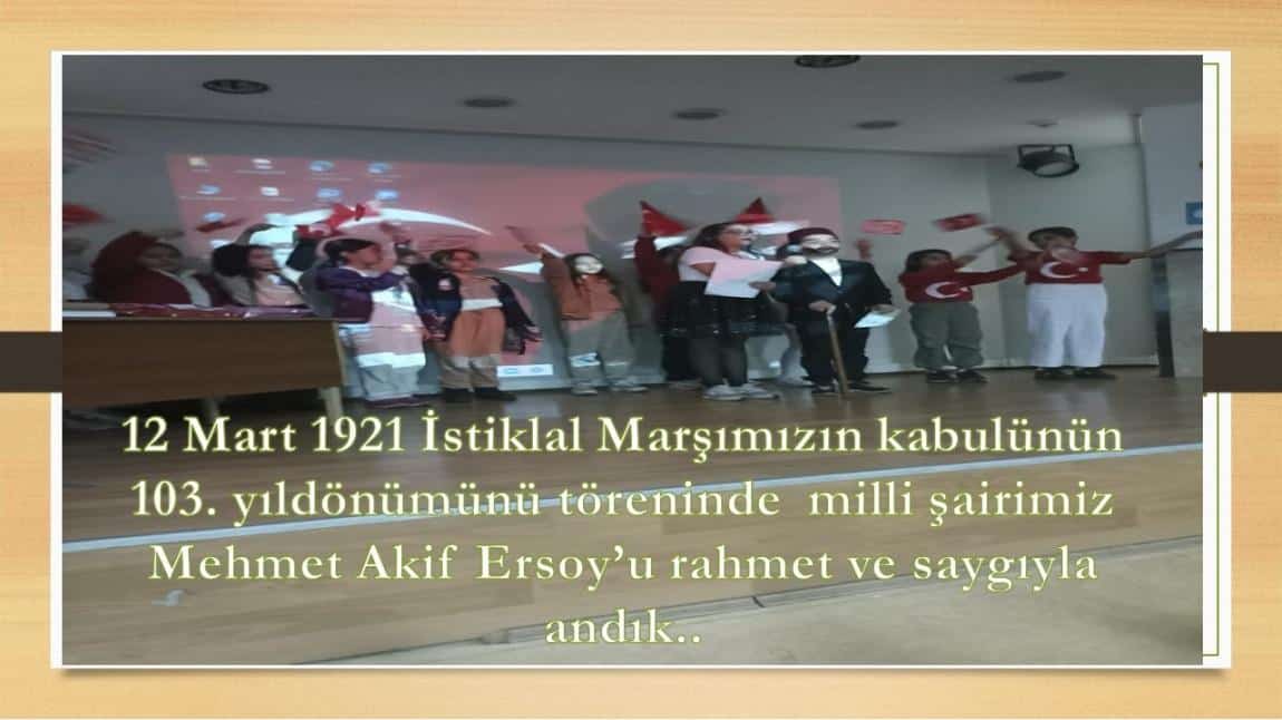 İstiklal  Marşımızın kabulünün 103. yıldönümü töreni yapıldı.